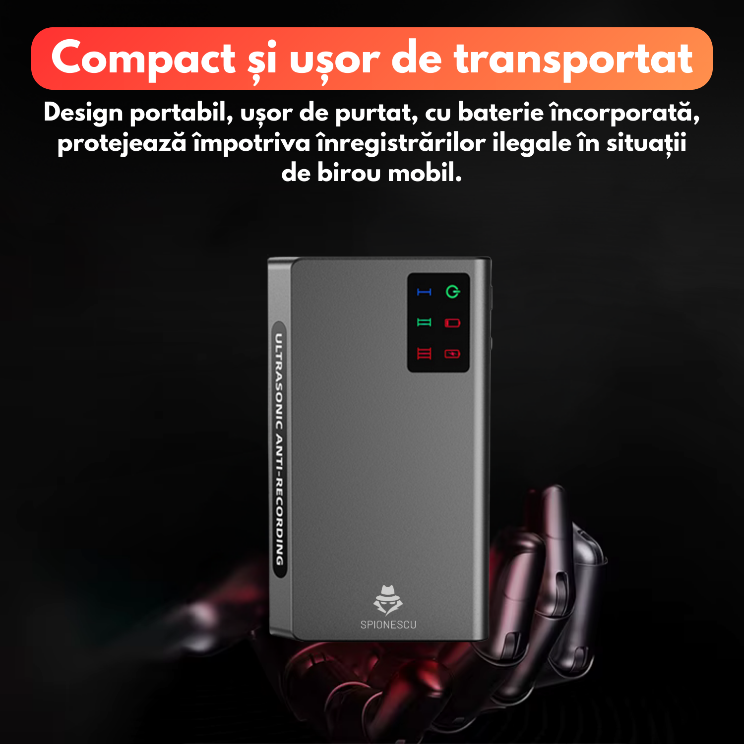 Dispozitiv anti-inregistrare, tehnologie ultrasunete avansata, distorsionare sunete, autonomie 180 min, baterie 4000mAh, protectie 270°, control wireless pana la 50m